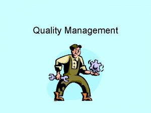 Quality Management What is Quality Ability of ProductService