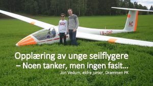 Opplring av unge seilflygere Noen tanker men ingen