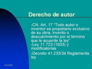 Derecho de autor CN Art 17 Todo autor