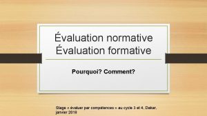 valuation normative valuation formative Pourquoi Comment Stage valuer