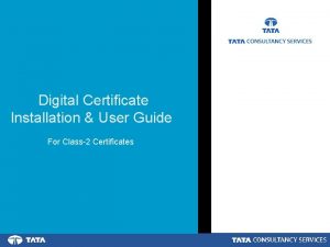 Digital Certificate Installation User Guide For Class2 Certificates