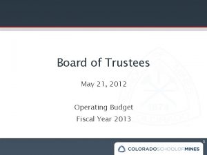 Board of Trustees May 21 2012 Operating Budget