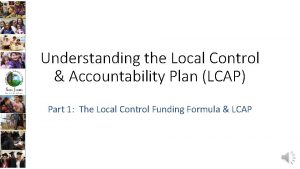 Understanding the Local Control Accountability Plan LCAP Part
