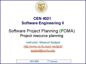 CEN 4021 Software Engineering II Software Project Planning