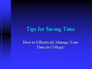 Tips for Saving Time How to Effectively Manage