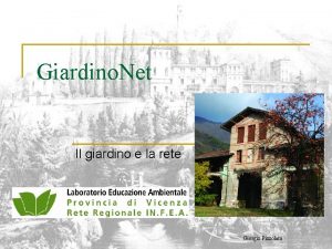 Giardino Net Il giardino e la rete Giorgio