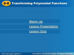 6 8 Transforming Polynomial Functions 6 8 Transforming