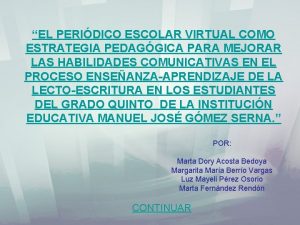 EL PERIDICO ESCOLAR VIRTUAL COMO ESTRATEGIA PEDAGGICA PARA