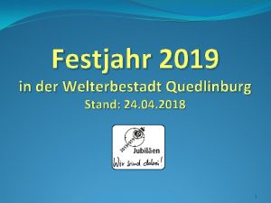 Festjahr 2019 in der Welterbestadt Quedlinburg Stand 24