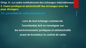Chap 8 Le cadre institutionnel des changes internationaux