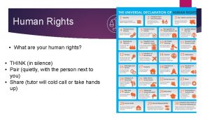 Human Rights What are your human rights THINK