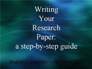 Writing Your Research Paper a stepbystep guide English