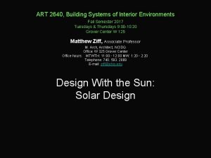 ART 2640 Building Systems of Interior Environments Fall