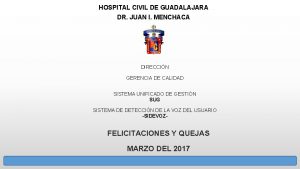 HOSPITAL CIVIL DE GUADALAJARA DR JUAN I MENCHACA