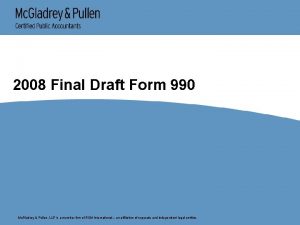 2008 Final Draft Form 990 Mc Gladrey Pullen