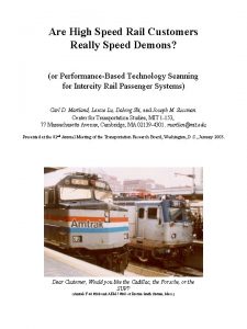 Are High Speed Rail Customers Really Speed Demons