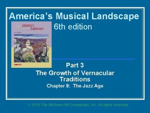 Americas Musical Landscape 6 th edition Part 3