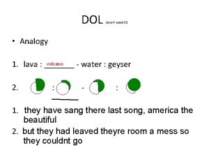 DOL level 4 week 33 Analogy volcano 1