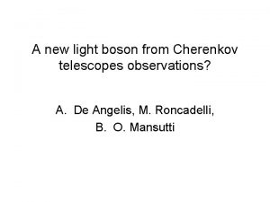 A new light boson from Cherenkov telescopes observations