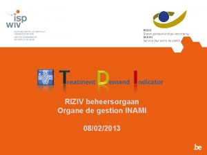 RIZIV Dienst geneeskundige verzorging INAMI Service des soins