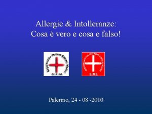 Allergie Intolleranze Cosa vero e cosa e falso