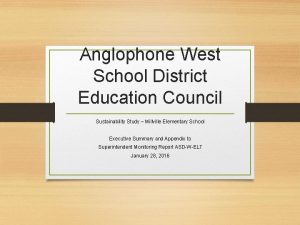 Anglophone West School District Education Council Sustainability Study