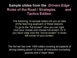 Sample slides from the Drivers Edge Rules of