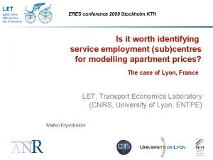 ERES conference 2009 Stockholm KTH Is it worth