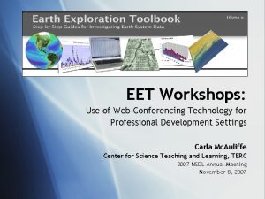 EET Workshops Use of Web Conferencing Technology for