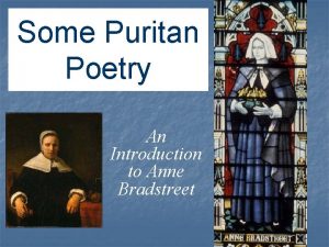Some Puritan Poetry An Introduction to Anne Bradstreet