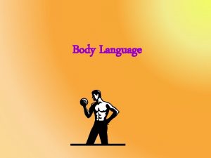 Body Language Definition Nonverbal communication Body Language may