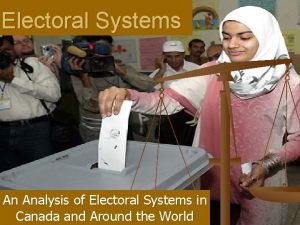 Electoral Systems An Analysis of Electoral Systems in