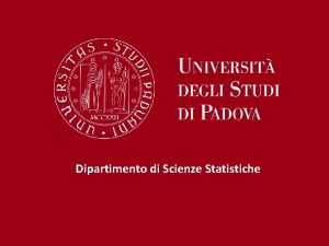 Dipartimento di Scienze Statistiche Comportamenti da tenere in