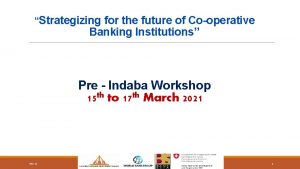 Strategizing for the future of Cooperative Banking Institutions