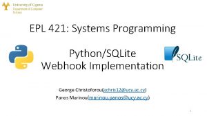 EPL 421 Systems Programming PythonSQLite Webhook Implementation George