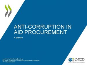 ANTICORRUPTION IN AID PROCUREMENT A Survey Lena Diesing