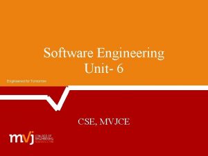 Software Engineering Unit 6 Engineered for Tomorrow CSE