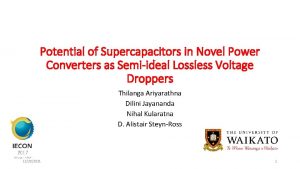Potential of Supercapacitors in Novel Power Converters as