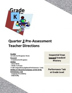 Grade K K Quarter 3 PreAssessment Teacher Directions
