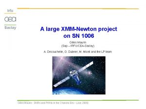 Irfu Saclay A large XMMNewton project on SN