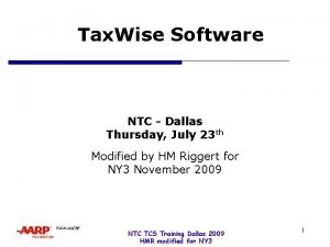 Tax Wise Software NTC Dallas Thursday July 23