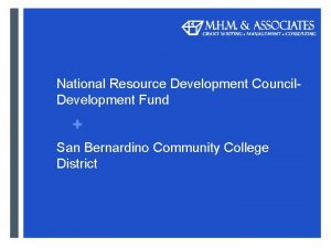 National Resource Development Council Development Fund San Bernardino