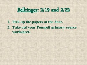 Bellringer 219 and 222 1 Pick up the