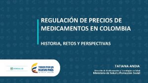 REGULACIN DE PRECIOS DE MEDICAMENTOS EN COLOMBIA HISTORIA