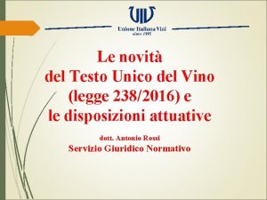 Le novit del Testo Unico del Vino legge