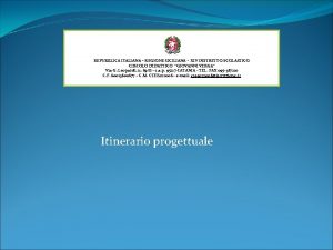 REPUBBLICA ITALIANA REGIONE SICILIANA XIV DISTRETTO SCOLASTICO CIRCOLO