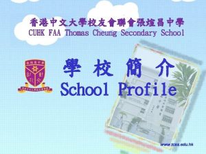 CUHK FAA Thomas Cheung Secondary School School Profile