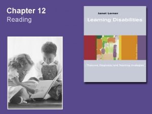 Chapter 12 Reading Stages of Reading Development 1