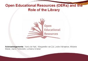 Open Educational Resources OERs and the Role of