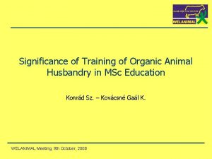 Significance of Training of Organic Animal Husbandry in